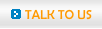 Talk To Us